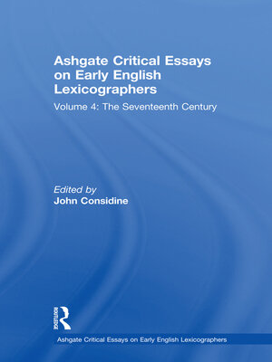 cover image of Ashgate Critical Essays on Early English Lexicographers